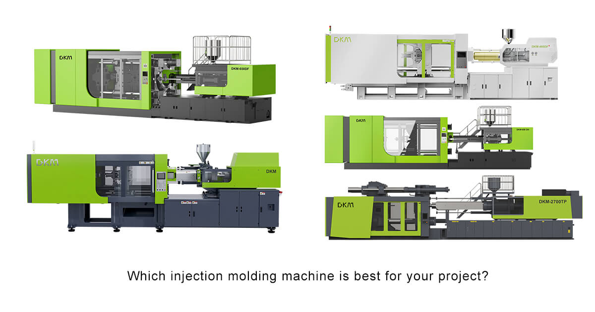 DKM helps you choose the best injection molding machine for your project