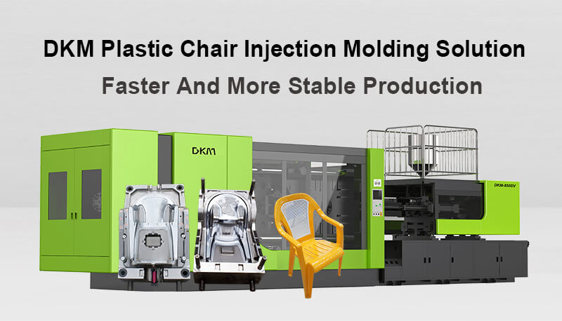 Plastic Chair Manufacture-DKM